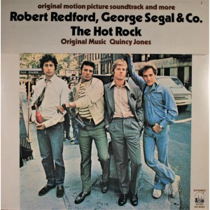 Quincy Jones – The Hot Rock (Original Motion Picture Soundtrack And More)