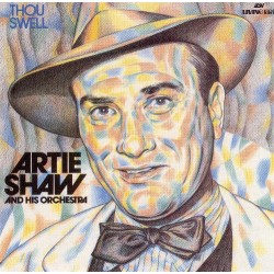 Artie Shaw And His Orchestra – Thou Swell