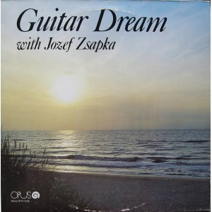 Jozef Zsapka – Guitar Dream With Jozef Zsapka