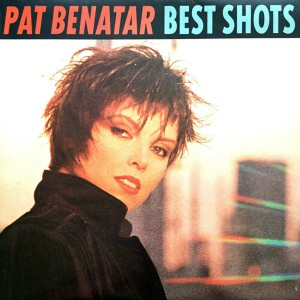 Pat Benatar – Best Shots