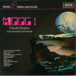 Claude Denjean – Moog! Claude Denjean And The Moog Synthesizer