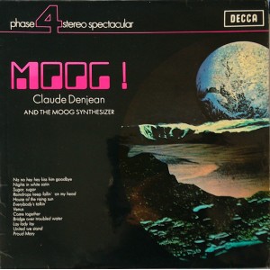 Claude Denjean – Moog! Claude Denjean And The Moog Synthesizer