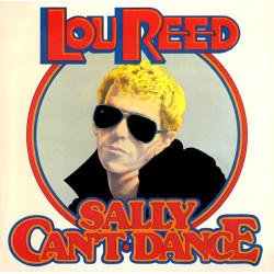 Lou Reed – Sally Cant Dance