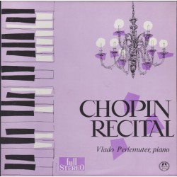 Frédéric Chopin, Vlado Perlemuter – Recital