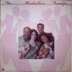 Manhattan Transfer, The – Coming Out