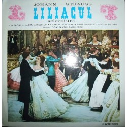 Johann Strauss Jr. – Liliacul (Selectiuni)