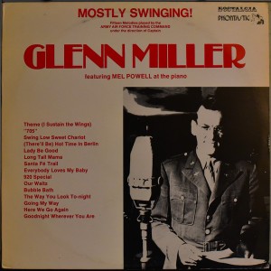 Glenn Miller And The Army Air Force Band, Glenn Miller – Mostly Swinging!