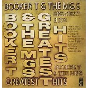Booker T & The MGs – Greatest Hits