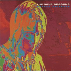 Soup Dragons, The – Mother Universe