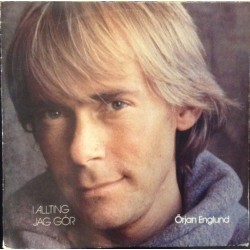 Örjan Englund – I Allting Jag Gör