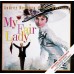 Audrey Hepburn & Rex Harrison – My Fair Lady (Original Soundtrack)