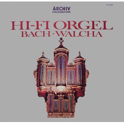 Johann Sebastian Bach · Helmut Walcha – Hi-Fi Orgel