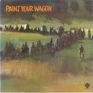 Various – Paint Your Wagon (Music From The Soundtrack)