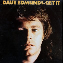 Dave Edmunds – Get It