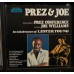 Dave Pells Prez Conference featuring Joe Williams – In Celebration Of Lester Young