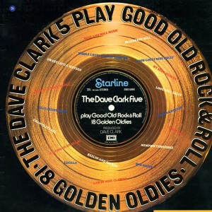 Dave Clark Five, The – Play Good Old Rock  & Roll - 18 Golden Oldies