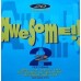 Various – Awesome!! 2