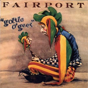 Fairport Convention – Gottle OGeer
