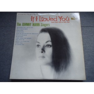 Johnny Mann Singers, The – If I Loved You