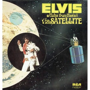 Elvis Presley – Aloha From Hawaii Via Satellite