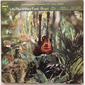 Les Paul & Mary Ford – Brazil (The Wild Guitars Of Les Paul & Mary Ford)