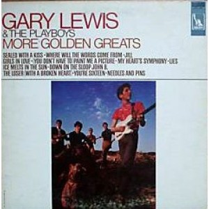 Gary Lewis & The Playboys – More Golden Greats