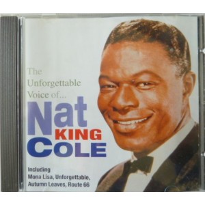 Nat King Cole – The Unforgettable Voice Of Nat King Cole