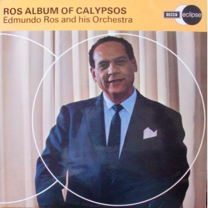 Edmundo Ros & His Orchestra – Ros Album Of Calypsos