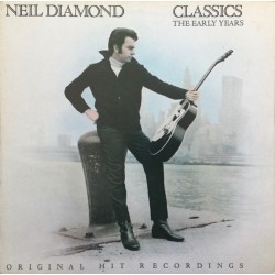 Neil Diamond – Classics The Early Years