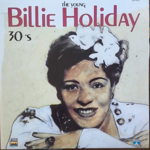Billie Holiday – The Young (30s)