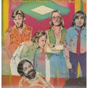Sir Douglas Quintet – Border Wave