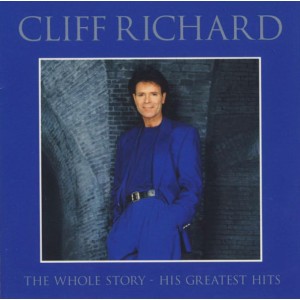 Cliff Richard – The Whole Story - His Greatest Hits