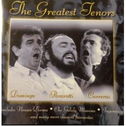 Three Tenors, The – The Greatest Tenors - Domingo, Pavarotti & Carrer…