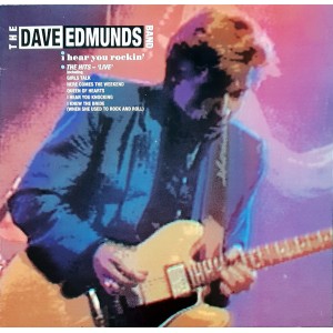 Dave Edmunds Band, The – I Hear You Rockin