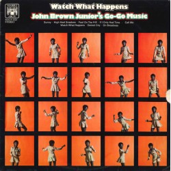 John Brown Juniors Go-Go Music – Watch What Happens