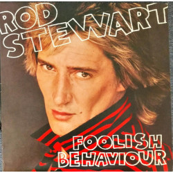 Rod Stewart – Foolish Behaviour