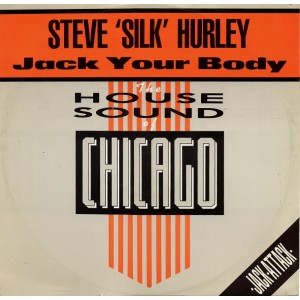 Steve Silk Hurley – Jack Your Body
