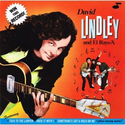 David Lindley And El Rayo-X – Win This Record!