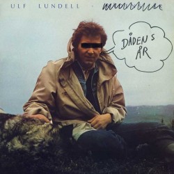 Ulf Lundell – Dådens År