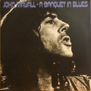 John Mayall – A Banquet In Blues