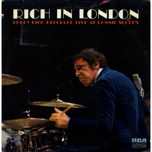 Buddy Rich – Rich In London (Buddy Rich Recorded Live At Ronnie Scotts)