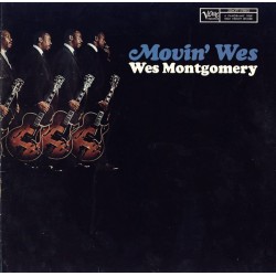 Wes Montgomery – Movin Wes