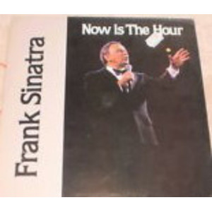 Frank Sinatra – Now Is The Hour