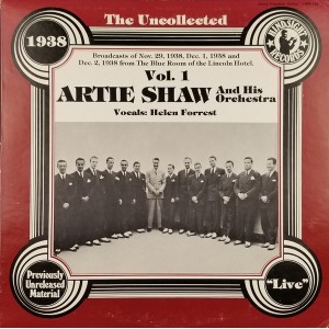 Artie Shaw And His Orchestra – The Uncollected Artie Shaw, Vol. 1, 1938