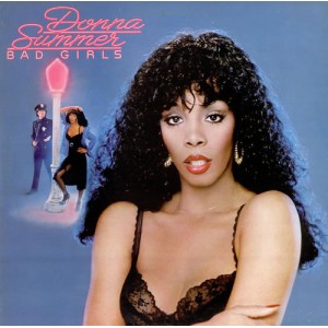 Donna Summer – Bad Girls