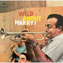Harry James And His Orchestra – Wild About Harry