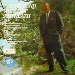 Ted Heath And His Music – The Big Band World Of Ted Heath