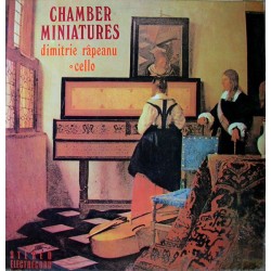 Dimitrie Râpeanu – Chamber Miniatures = Miniaturi Camerale