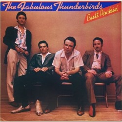 Fabulous Thunderbirds, The – Butt Rockin