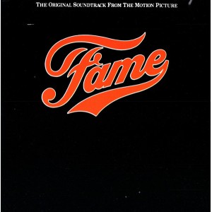 Various – Fame - The Original Soundtrack From The Motion Picture